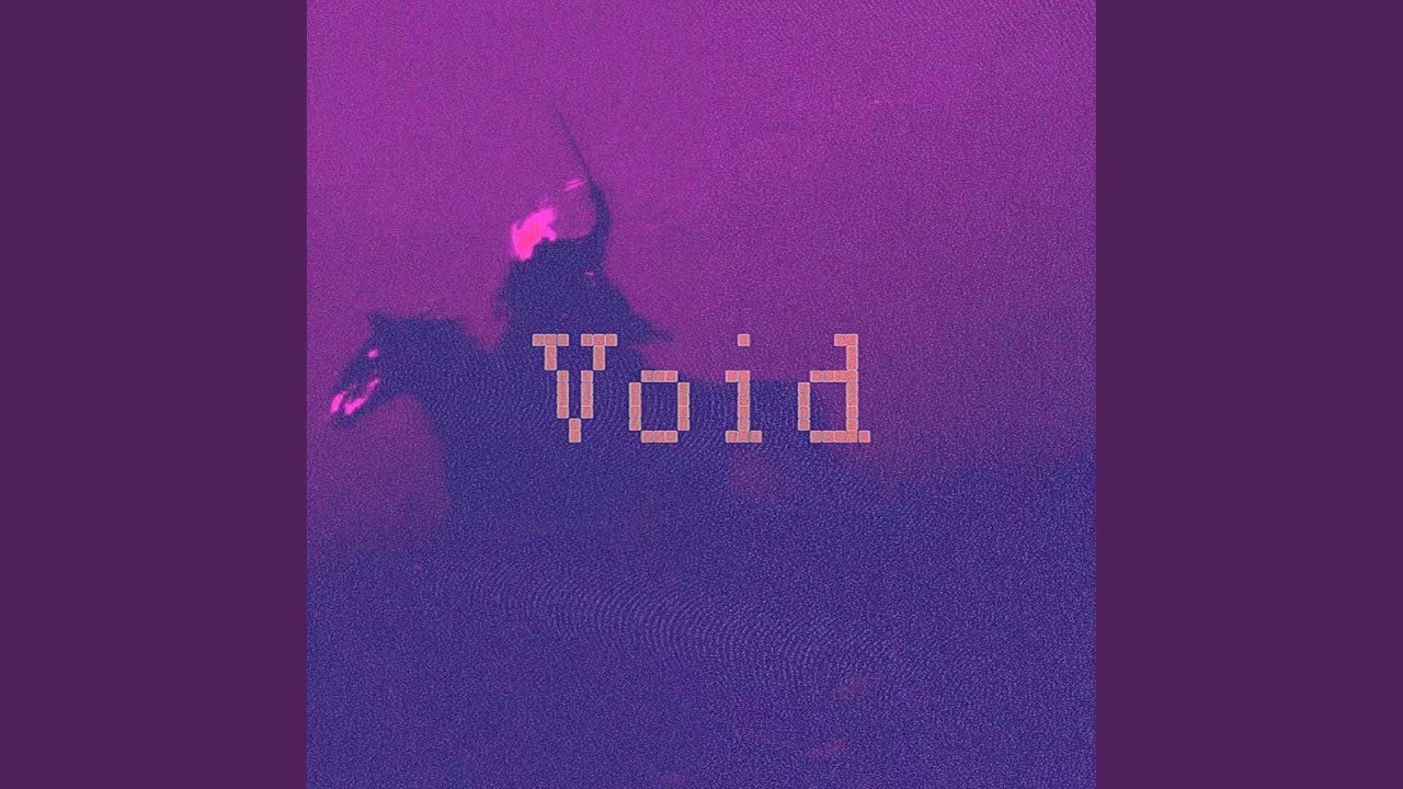 Void - YouTube