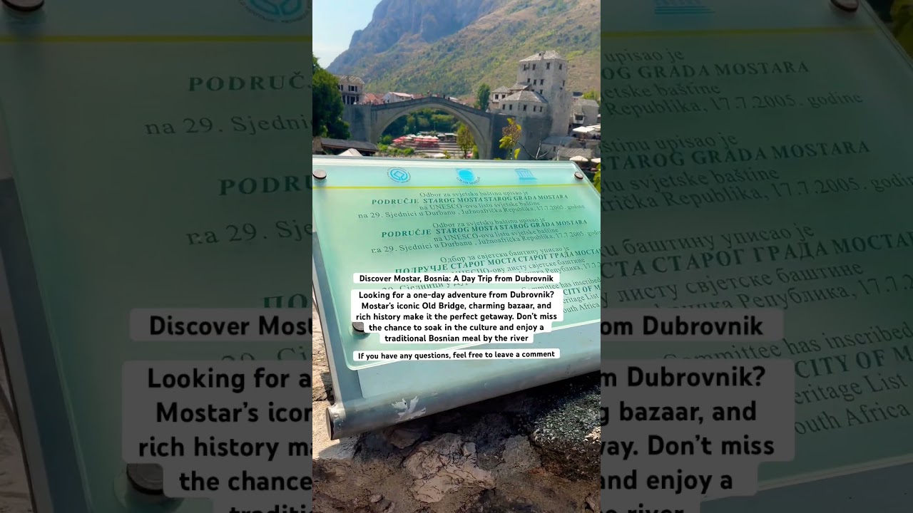 Explore Mostar Bosnia :A Day Trip from Dubrovnik 