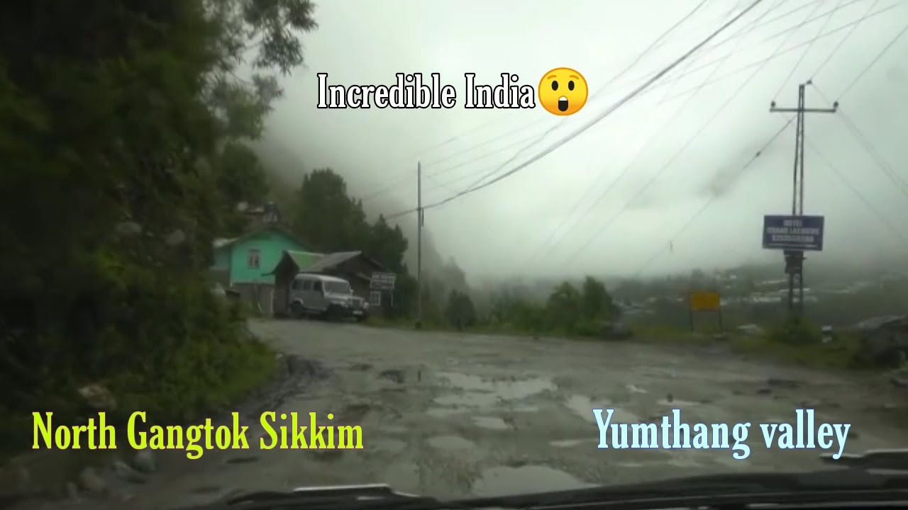 Yumthang valley, Zero point, Flowers valley, North Gangtok tour India