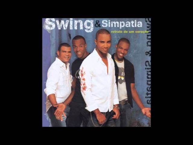 SWING & SIMPATIA - NAO TIVE A INTENCAO