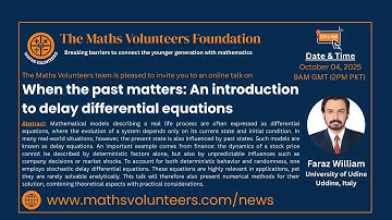 An Introduction to Delay Differential Equations | Faraz William | Maths Volunteers