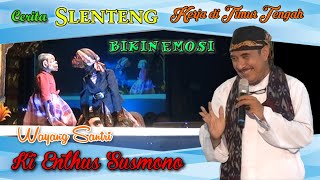 THE STORY OF WORKING IN THE MIDDLE EAST MAKES YOU EMOTION - WAYANG SANTRI KI ENTHUS SUSMONO