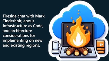 Fireside chat with Mark Tinderholt about Azure IaC and regional adoption with Mark Tinderholt