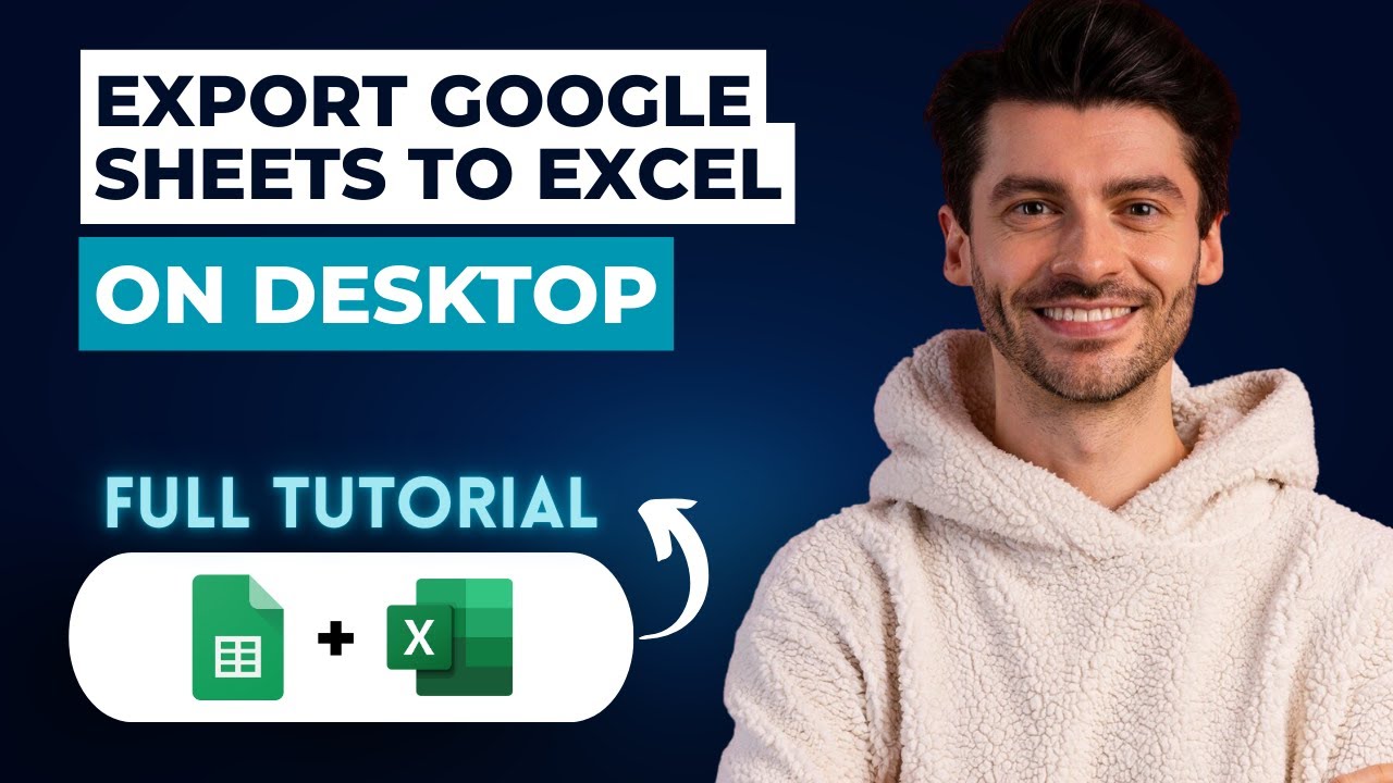 How To Export Google Sheets To Excel On Desktop [2026 Guide] - YouTube