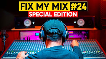 FIX MY MIX #24 - Hands On SPECIAL!
