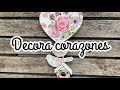 Ideas para decorar corazones
