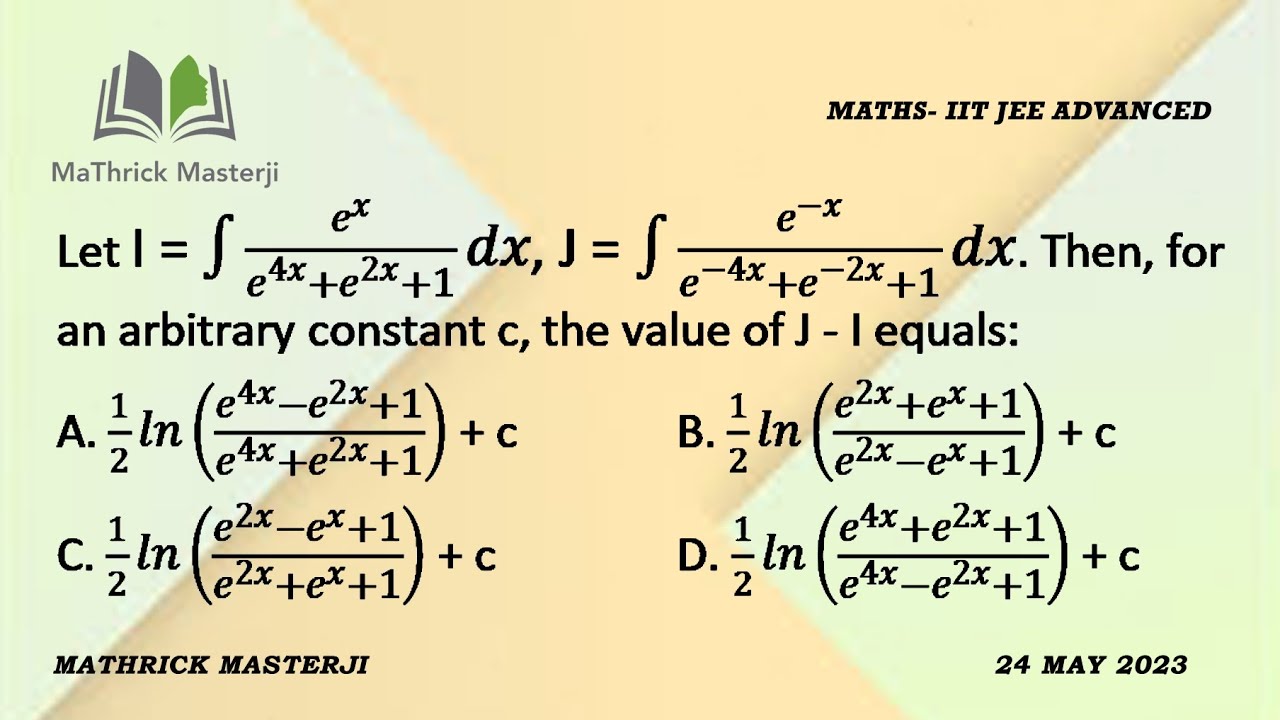 Let I Integral Of E x e 4x e 2x 1 Dx J Integral Of E x e 4x e 2x 1 let-i-integral-of-e-x-e-4x-e-2x-1-dx-j-integral-of-e-x-e-4x-e-2x-1