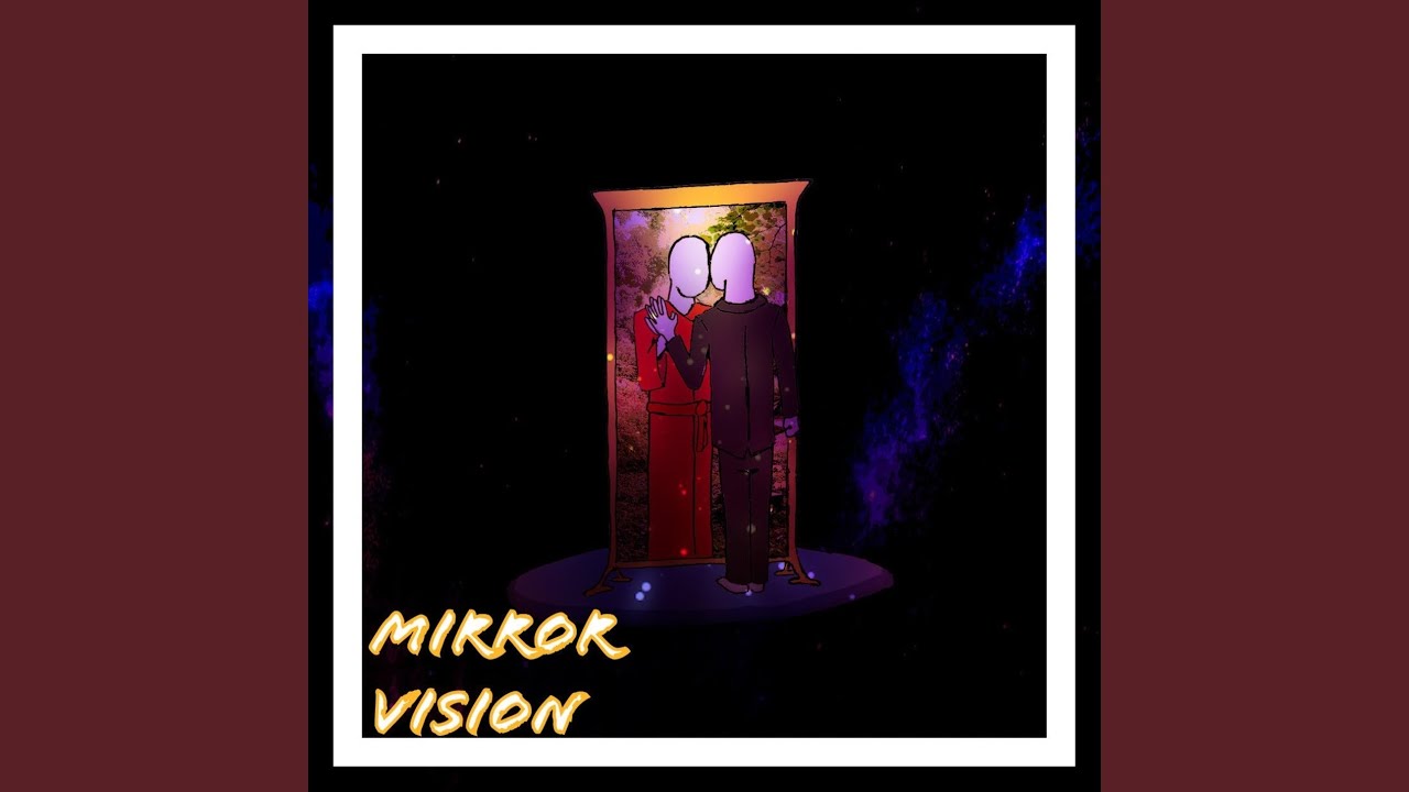 Mirror Vision YouTube