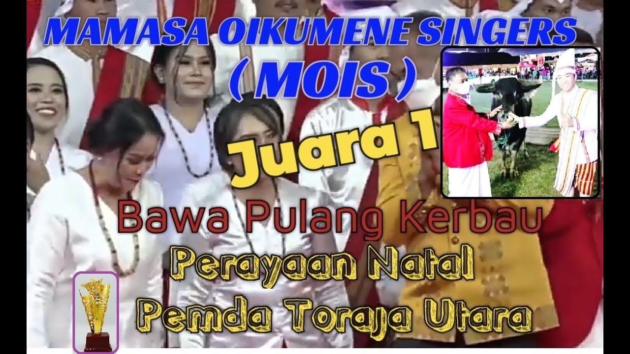 Mamasa Oikumene Singers (MOIS) peraih Juara 1 pada Festival Natal Toraja Utara