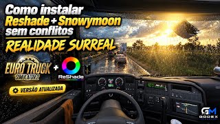COMO INSTALAR RESHADE SNOWYMOON no ETS2 e ATS sem CONFLITOS! | Qualidade Surreal - Godex Mods COMO INSTALAR RESHADE SNOWYMOON no ETS2 e ATS sem CONFLITOS! | Qualidade Surreal - Godex Mods