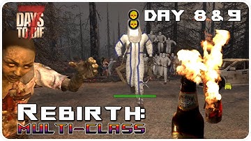 7 Days to Die Rebirth Mod | Experiencing Rebirth: Our 1st Ally & Distiller Hazmat Quest!| Let’s Play