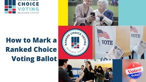 How to Mark a Ranked Choice Voting Ballot