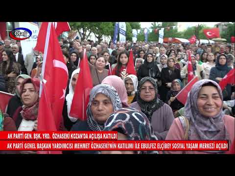 AK PARTİ GENEL BAŞKAN YARDIMCISI MEHMET ÖZHASEKİ'NİN KATILIMI İLE EBULFEZ ELÇİBEY SOSYAL YAŞAM MERKE