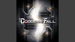 Goddess Fall - Goddess Fall Part I: Degradation of Faith