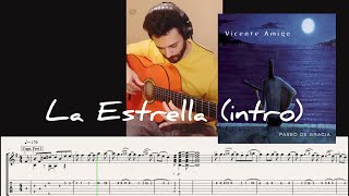 Vicente Amigo - La Estrella (intro) notation + tabs