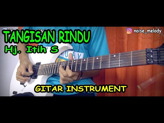 TANGISAN RINDU TARLING Guitar Instrument Cover By Hendar class=