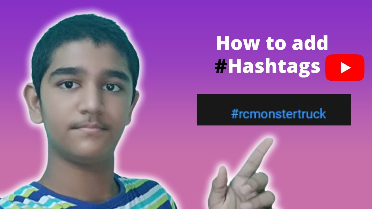 How to Add Hashtags on YouTube 2021| by vijhai littleworld - YouTube
