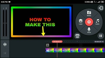 How to Make Neon Border in Kinemaster | Kinemaster Colourful Border Design | #kinemaster
