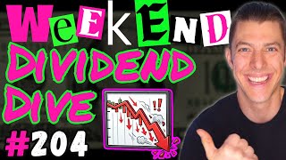 Weekend Dividend Dive #204