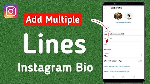 How to Add Multiple Lines in Instagram Bio (2024)