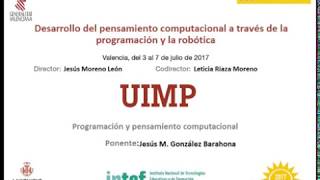 Programación y pensamiento computacional Jesús M González Parte 1