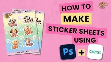 How to Make Sticker Sheets | Photoshop & Cricut Tutorial
