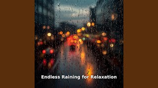 Endless Rain for Letting Go, Pt.16