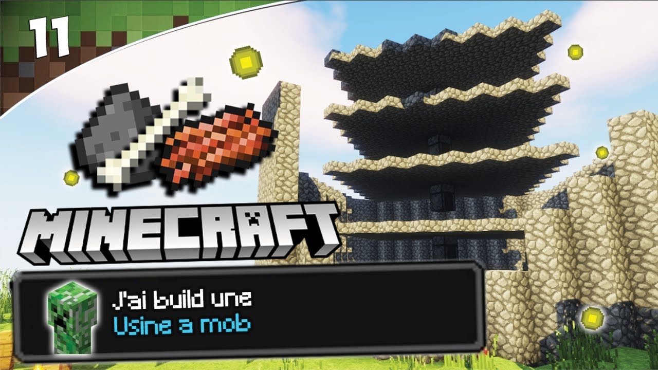 J'ai build une Usine à mob! - Episode 11 Minecraft Survie - YouTube