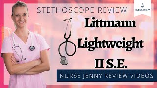 Littmann Lightweight II SE Stethoscope Review