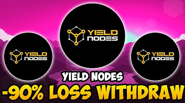 Yield Nodes -90% Loss Emergency Withdrawal?!? (Yield Nodes Update)