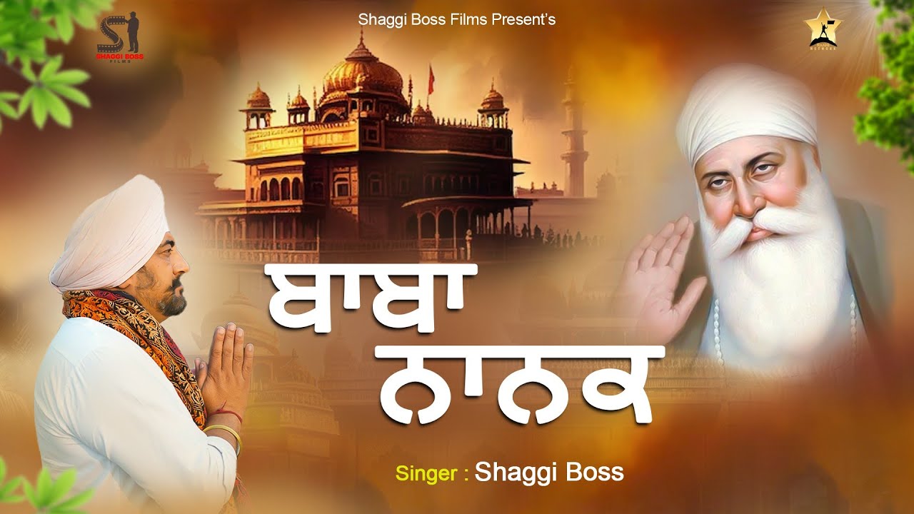 Baba Nanak Official Video Shaggi Boss  Latest Punjabi Songs 2023  New Punjabi Song 2023