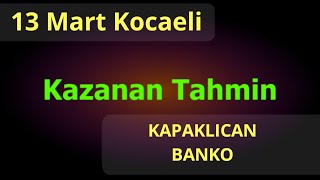 13 Mart Kocaeli Altılı At Yarışı Tahminleri Ve Alti̇li̇ Için Bankoları - Tjk