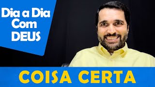 DIA A DIA COM DEUS - "Faça a Coisa Certa" - Paulo Junior