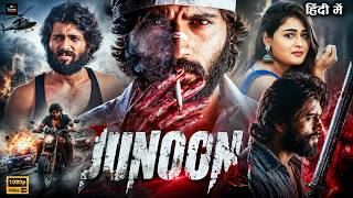 JUNOON Full Hindi Dubbed Movie | Vijay Deverakonda, Shalini Pandey | Action South Movie 2026