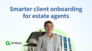 Smarter client onboarding for estate agents