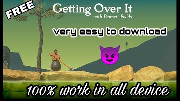 😈 HOW TO DOWNLOAD | GETTING OVER IT | in android | 100% working in all device 😈