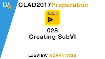 LabVIEW CLAD 028 Creating SubVI