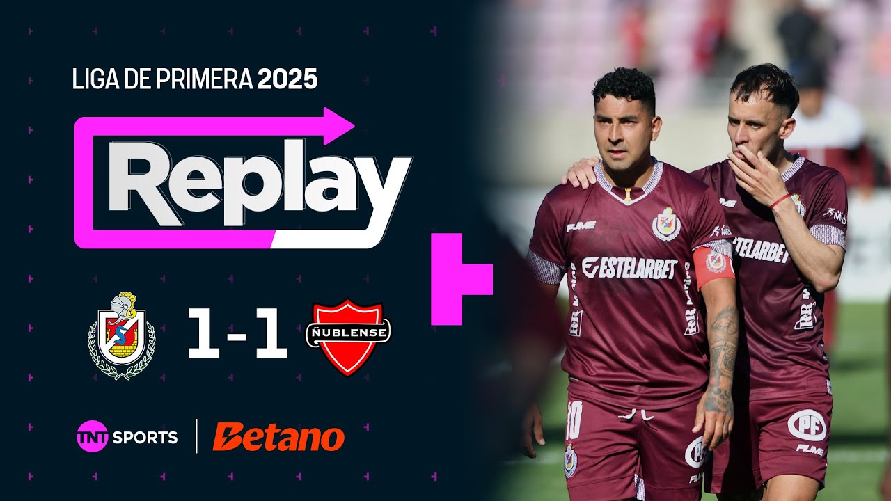 TNT Sports Replay: Deportes La Serena 1 - 1 Ñublense | Fecha 24