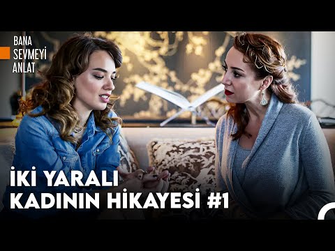 Annem, Sen Benim Yanıma Kalansın - Bana Sevmeyi Anlat