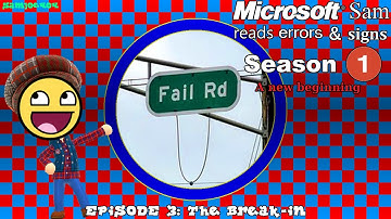 the Windows XP narrator reads funny errors and signs S1E3