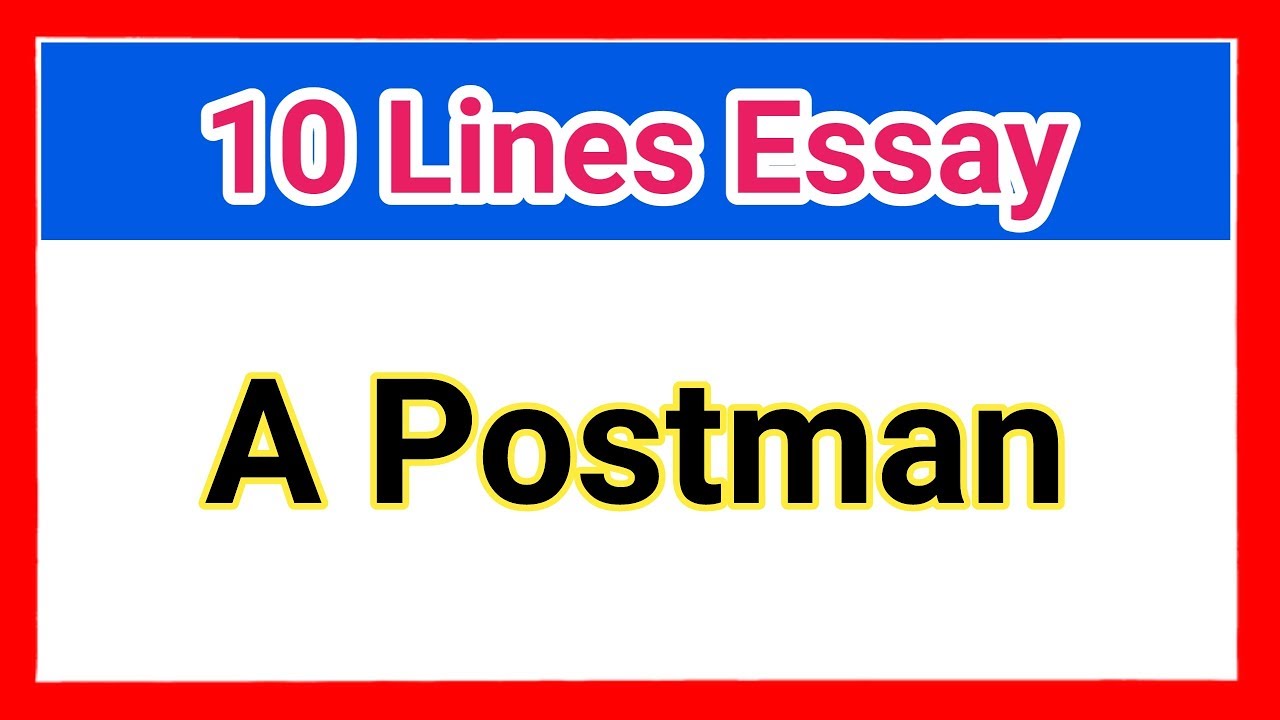postman essay 10 lines in english