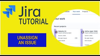 How To Unassign An Issue -  Jira Tutorial 2021