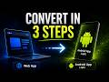 Turn Your Web App Into APK (Fast & Easy)