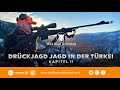 Drückjagd in der Türkei Ch 2 | Wild Boar Unlimited