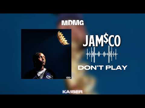 Jam$co - DON'T PLAY (Audio Officiel)
