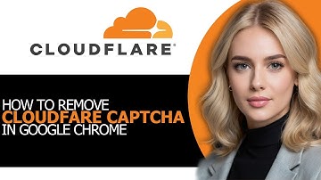 [FULL GUIDE!] – How to Remove Cloudflare Captcha in Google Chrome in 2025