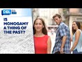 Is Monogamy a Thing of the Past?