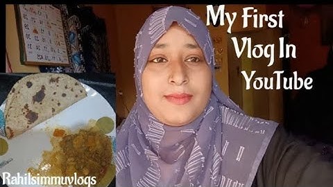 My First Vlog In YouTube||Mera pehla Video YouTube Par||