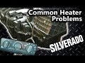 Silverado 99-07 Common Heater HVAC Problems Low Heat