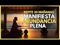 ¡PODEROSA! Meditación para la Mañana ⭐Manifestar Abundancia en tu Vida [Repite 30 días]